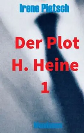 Pietsch |  Der Plot H. Heine 1 | eBook | Sack Fachmedien