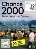  Chance 2000 - Partei der letzten Chance | Sonstiges |  Sack Fachmedien