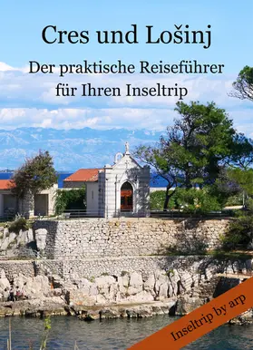 Bauer |  Cres und Lošinj | eBook | Sack Fachmedien