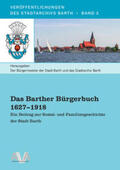 Kerth |  Das Barther Bürgerbuch 1627 bis 1918 | Buch |  Sack Fachmedien