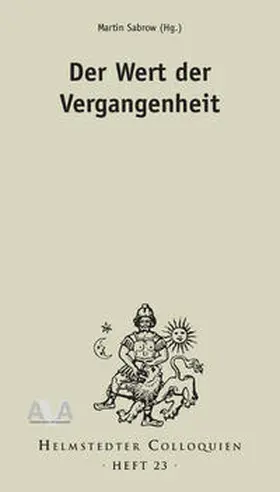 Sabrow |  Der Wert der Vergangenheit | Buch |  Sack Fachmedien