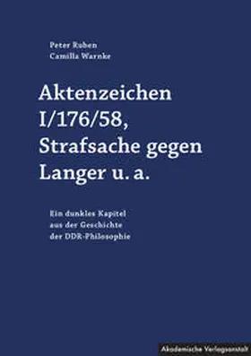 Ruben / Warnke |  Aktenzeichen I/176/58, Strafsache gegen Langer u.a. | Buch |  Sack Fachmedien