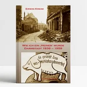 Kreim |  Wie ich ein ‚Heiner‘ wurde | Buch |  Sack Fachmedien