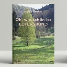 Brohm |  Oh, wie schön ist EUTERGRUND | Buch |  Sack Fachmedien