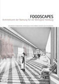 Schröder / Hartmann |  Foodscapes | Buch |  Sack Fachmedien