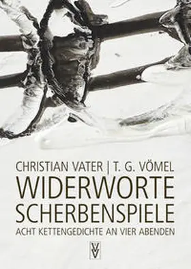 Vater / Vömel |  Widerworte | Scherbenspiele | Buch |  Sack Fachmedien
