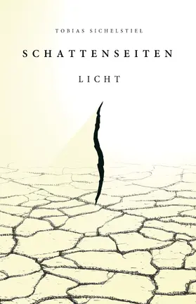 Sichelstiel |  Schattenseiten Band 1 - Licht | eBook | Sack Fachmedien