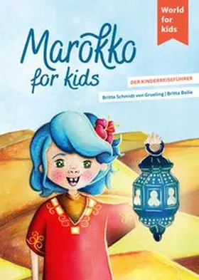 Schmidt von Groeling |  Marokko for kids | Buch |  Sack Fachmedien
