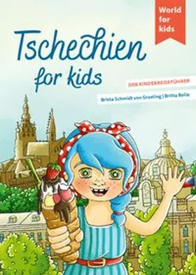 Schmidt von Groeling |  Tschechien for kids | Buch |  Sack Fachmedien