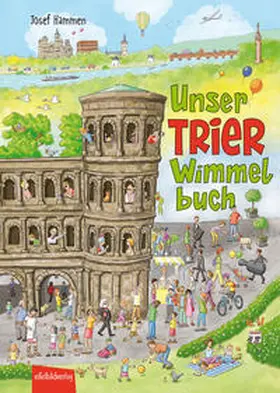 Hammen |  Unser Trier Wimmelbuch | Buch |  Sack Fachmedien