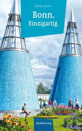 Arens |  Bonn einzigartig | Buch |  Sack Fachmedien