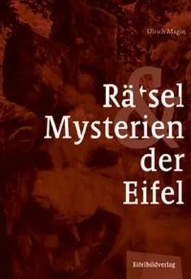 Magin |  Rätsel und Mysterien der Eifel | Buch |  Sack Fachmedien