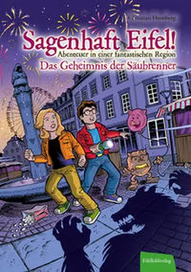 Humberg |  Sagenhaft Eifel! - Abenteuer in einer fantastischen Region | Buch |  Sack Fachmedien