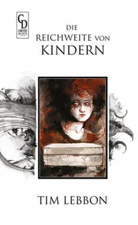 Lebbon |  Die Reichweite von Kindern | Buch |  Sack Fachmedien