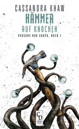 Khaw |  Hämmer auf Knochen | eBook | Sack Fachmedien