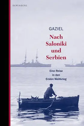 Gaziel |  Nach Saloniki und Serbien | Buch |  Sack Fachmedien