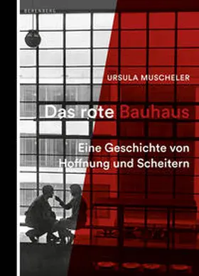 Muscheler |  Das rote Bauhaus | Buch |  Sack Fachmedien