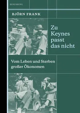 Frank |  Zu Keynes passt das nicht | Buch |  Sack Fachmedien