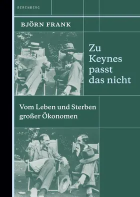 Frank |  Zu Keynes passt das nicht | eBook | Sack Fachmedien