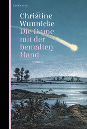 Wunnicke | Die Dame mit der bemalten Hand | Buch | 978-3-946334-76-7 | www.sack.de