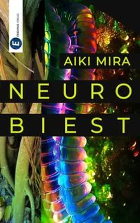 Mira |  Neurobiest | Buch |  Sack Fachmedien