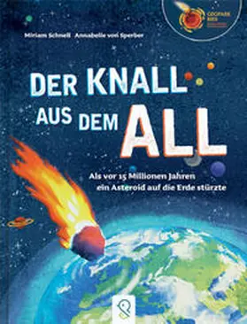 Schnell |  Der Knall aus dem All | Buch |  Sack Fachmedien