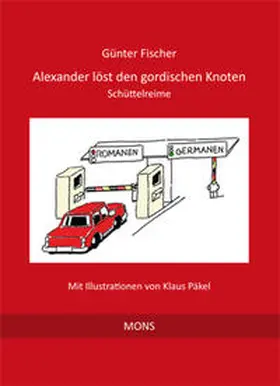 Fischer |  Alexander löst den gordischen Knoten | Buch |  Sack Fachmedien