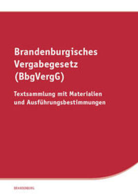 Brandenburgisches Vergabegesetz (BbgVergG) | Buch | 978-3-946374-26-8 | sack.de