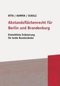 Otto / Kemper / Schulz |  Otto, C: Abstandsflächenrecht für Berlin und Brandenburg | Buch |  Sack Fachmedien