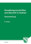  Verwaltungsvorschriften zum Baurecht in Sachsen | Buch |  Sack Fachmedien