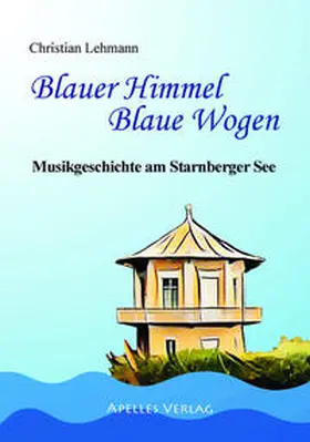 Lehmann |  Blauer Himmel Blaue Wogen | Buch |  Sack Fachmedien