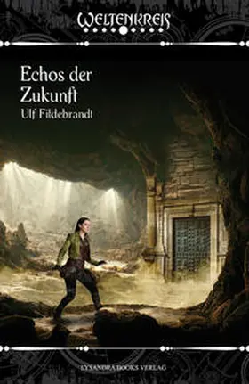 Fildebrandt |  Echos der Zukunft | Buch |  Sack Fachmedien