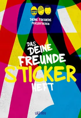 Sump / Nimscheck / Pauli |  Das deine Freunde. Stickerheft | Buch |  Sack Fachmedien