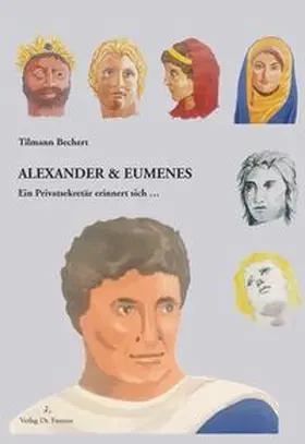 Bechert |  Alexander und Eumenes | Buch |  Sack Fachmedien