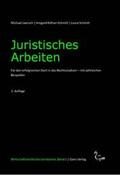 Laura / Jaensch / Küfner-Schmitt |  Juristisches Arbeiten | Buch |  Sack Fachmedien