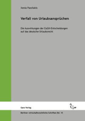 Passilakis / Küfner-Schmitt / Jaensch | Passilakis, X: Verfall von Urlaubsansprüchen | Buch | 978-3-946392-24-8 | sack.de