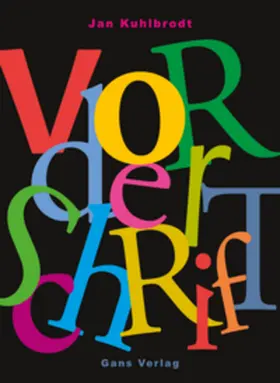 Kuhlbrodt |  Vor der Schrift | Buch |  Sack Fachmedien