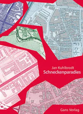 Kuhlbrodt |  Schneckenparadies | Buch |  Sack Fachmedien