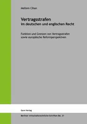 Cihan / Küfner-Schmitt / Jaensch |  Vertragsstrafen im deutschen und englischen Recht | Buch |  Sack Fachmedien