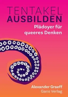 Graeff |  Tentakel ausbilden | Buch |  Sack Fachmedien