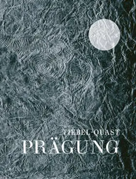 Tiebel-Quast / Arnold |  Prägung | Buch |  Sack Fachmedien