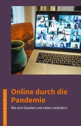 Evangelisches Missionswerk in Deutschland |  2021: Online durch die Pandemie | Buch |  Sack Fachmedien
