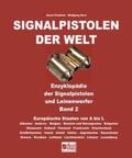 Kern / Friedrich |  Signalpistolen der Welt Bd. 2 - Enzyklopädie der Signalpistolen und Leinenwerfer | Buch |  Sack Fachmedien