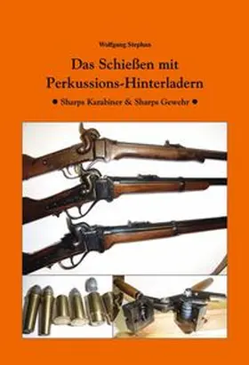 Stephan |  Das Schießen mit Perkussions-Hinterladern | Buch |  Sack Fachmedien