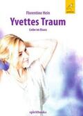 Hein |  Yvettes Traum | Buch |  Sack Fachmedien