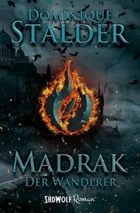 Stalder |  Der Wanderer: Madrak | Buch |  Sack Fachmedien