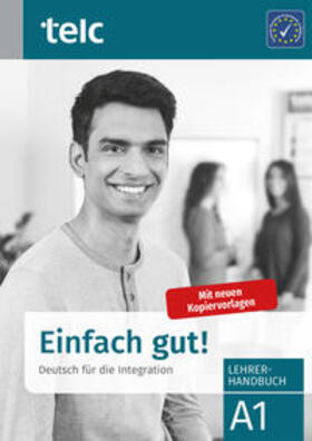 Hoff-Nabhani / Hälbig / Kuhnecke | Einfach gut! Deutsch für die Integration A1 Lehrerhandbuch | Buch | 978-3-946447-86-3 | sack.de