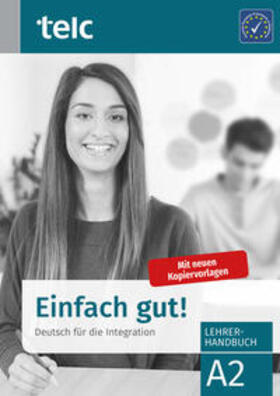 Hoff-Nabhani / Hälbig / Kuhnecke | Einfach gut! Deutsch für die Integration A2 Lehrerhandbuch | Buch | 978-3-946447-87-0 | sack.de