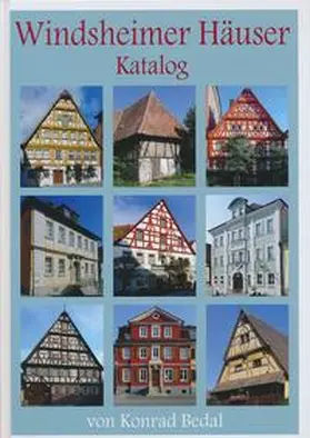 Bedal |  Windsheimer Häuser – Katalog | Buch |  Sack Fachmedien