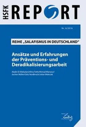 El-Mafaalani / Fathi / Mansour |  Ansätze und Erfahrungen der Präventions- und Deradikalisierungsarbeit | Buch |  Sack Fachmedien